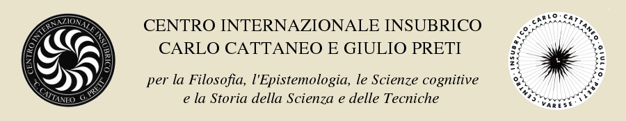 Centro internazionale Insubrico 'Carlo Cattaneo' e 'Giulio Preti' per la filosofia, l'epistemologia, le scienze cognitive e la storia della scienza